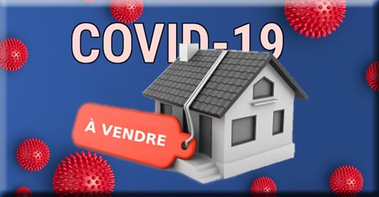 Ventes immobilières & Covid 19